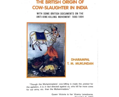 Book: The British Origin of Cow-Slaughter in India (Dharampal & T.M. Mukundan)